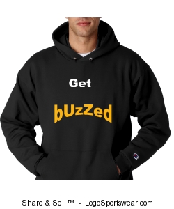Get Buzzed Hoody Design Zoom